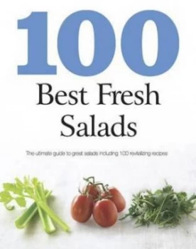 100 Best Fresh Salads Paperback