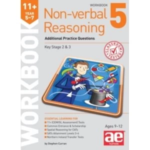 11+ Non-Verbal Reasoning Year 5-7 Workbook 5 : Additional Practice Questions