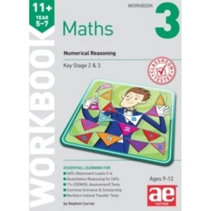 11+ Maths Year 5-7 Workbook 3 : Numerical Reasoning