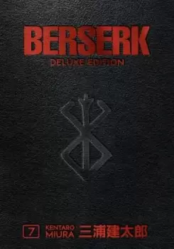 Berserk Deluxe Volume 7 by Kentaro Miura