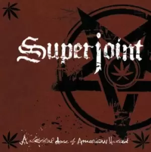 A Lethal Dose of American Hatred by Superjoint Ritual CD Album