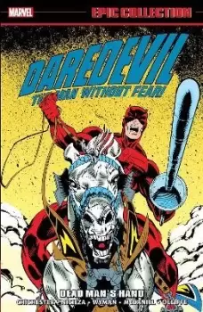 Daredevil Epic Collection: Dead Mans Hand by DG Chichester