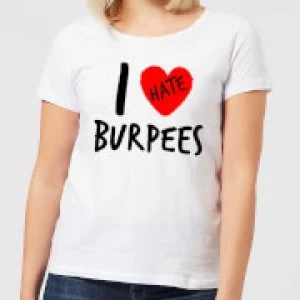 I Hate Burpees Womens T-Shirt - White - 5XL
