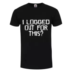 Grindstore Mens I Logged Out For This Black T-Shirt (XXL) (Black)