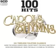 100 Hits: Carols & Hymns