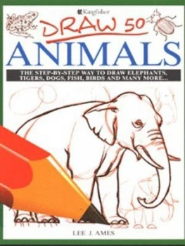 Draw 50 Animals by Kingfisher Paperback