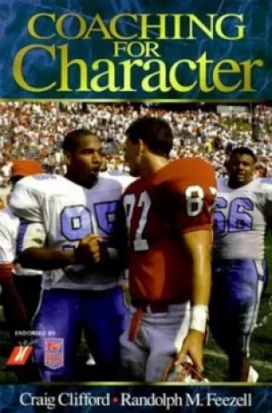 Coaching for character by Craig Edward Clifford
