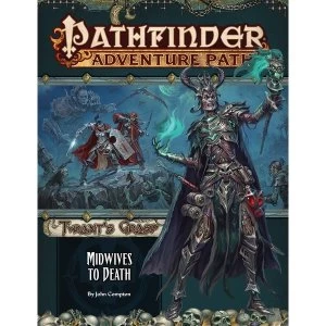 Pathfinder Adventure Path: Midwives to Death (The Tyrants Grasp 6 of 6)