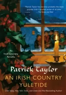 An Irish Country Yuletide : An Irish Country Novella