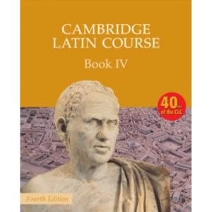 Cambridge Latin Course Book 4 Student's Book