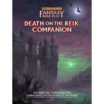 Warhammer Fantasy Roleplay Fourth Edition (WFRP4) - Death on the Reik Companion