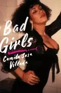 bad girls a novel