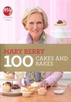 100 Cakes and Bakes by Mary Berry Paperback