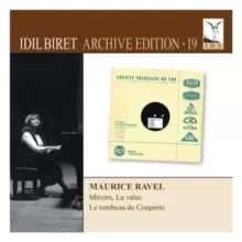Maurice Ravel: Miroirs/La Valse/Le Tombeau De Couperin
