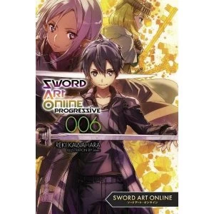 Sword Art Online Progressive, Vol. 6 (light novel)