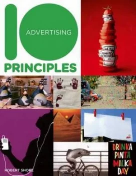 10 Advertising Principles by Robert Shore Paperback