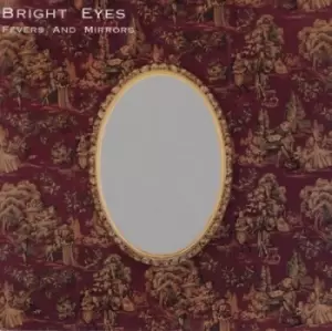 Fevers and Mirrors by Bright Eyes CD Album
