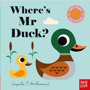 Where's Mr Duck? Board book 2019