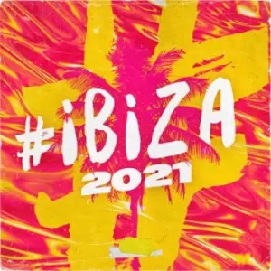 #Ibiza 2021 by Various Artists CD Album