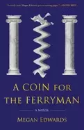 coin for the ferryman a novel