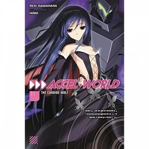 Accel World Volume 11: The Carbide Wolf (light novel)