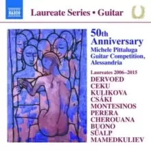 50th Anniversary: Michele Pittaluga Guitar Competition: Laureates 2006-2015