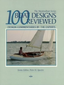 100 Boat Designs Reviewed by Maynard Bray Book