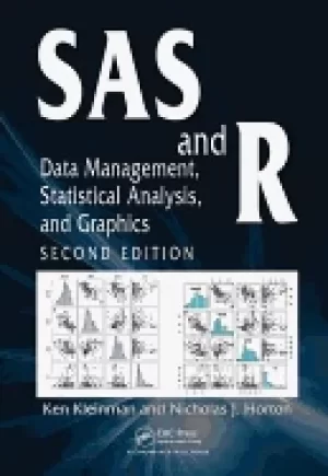 sas and r data management statistical analysis and graphics second edition