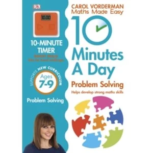 10 Minutes a Day Problem Solving KS2 Ages 7-9 by Carol Vorderman (Paperback, 2015)