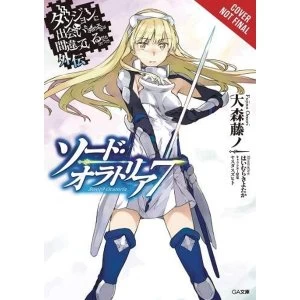 Is It Wrong to Try to Pick Up Girls in a Dungeon? Sword Oratoria, Vol. 7 (light novel) (Is It Wrong to Try to Pick Up Girls...