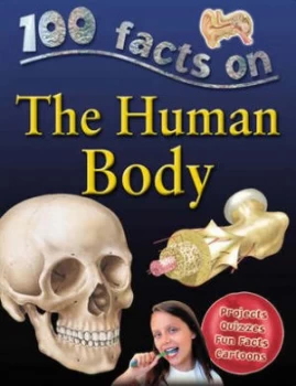 100 Facts on the Human Body by Steve Parker Paperback