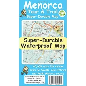 Menorca Tour & Trail Super-Durable Map (7th edition) Sheet map, folded 2018