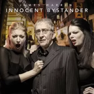 Innocent Bystander by James Warren CD Album