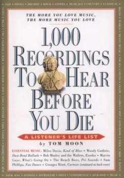 1 000 Recordings to Hear before You Die by Tom Moon Paperback