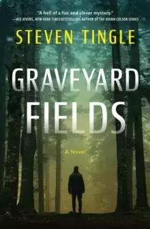 Graveyard Fields : A Novel