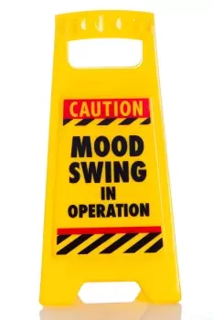 Mood Swing - Desk Warning Sign - Yellow