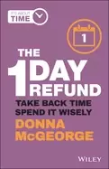 1 day refund take back time spend it wisely