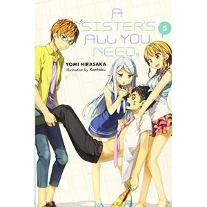 A Sister's All You Need., Vol. 5 (light novel)