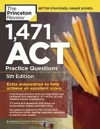 1 471 act practice questions 5th edition extra preparation to help achieve