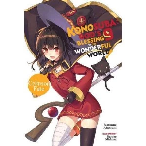 Konosuba: God's Blessing on This Wonderful World!, Vol. 9 (light novel) (Konosuba (Light Novel))