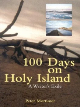 100 Days on Holy Island by Peter Mortimer Paperback