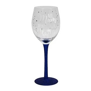 All Mum Wants Is A Silent Night Wine Glass