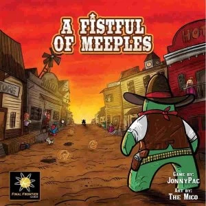 A Fistful of Meeples Board Game
