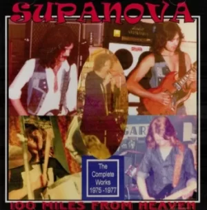 100 Miles from Heaven The Complete Works 1975-1977 by Supanova CD Album