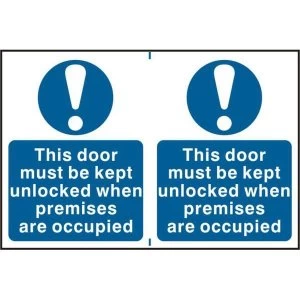 ASEC This Door Must Be Kept Unlocked When Premises Are Occupied 200mm x 300mm PVC Self Adhesive Sign