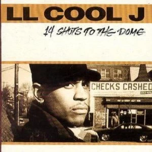 14 Shots to the Dome by LL Cool J CD Album
