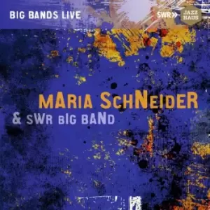 Big Bands Live by Maria Schneider & SWR Big Band CD Album