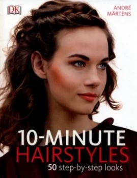 10-Minute Hairstyles by Andr Mrtens Hardback