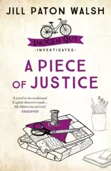 A Piece of Justice : A Cosy Cambridge Mystery