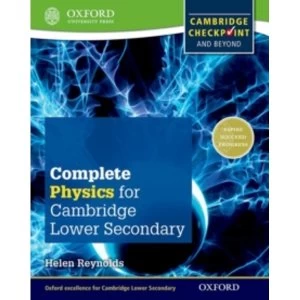 Complete Physics for Cambridge Lower Secondary Student Book : For Cambridge Checkpoint and beyond